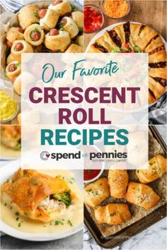 the cover of our favorite crescent roll recipes is shown with images of different pastries and desserts