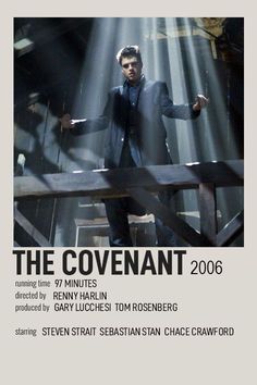 a man standing on top of a stair case in front of a poster for the coverant 2006