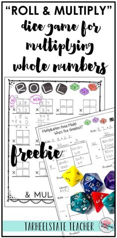 roll and multiply dice game for multiling whole numbers with free printables