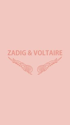 the words zadig and voltaire are in pink on a light pink background