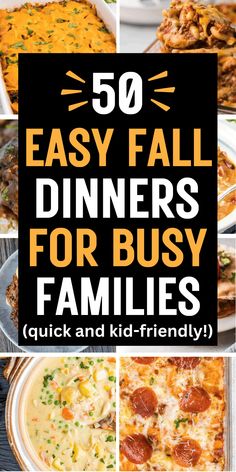 the cover of 50 easy fall dinners for busy families