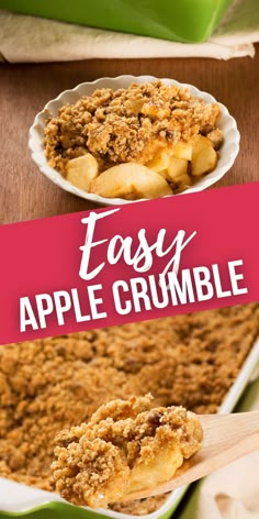 an easy apple crumble is served in a green casserole dish