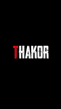 the word thakor written in red and white on a black background