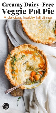 creamy dairy - free veggie pot pie on a cutting board