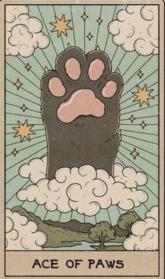 the ace of paws tarot card with an animal's paw sticking out of it