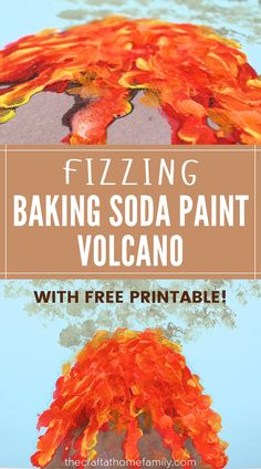 an orange and red volcano with text overlay reading fizzing baking soda paint volcano with free printable