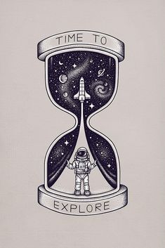 an astronaut standing in front of an hourglass with the words time to explore