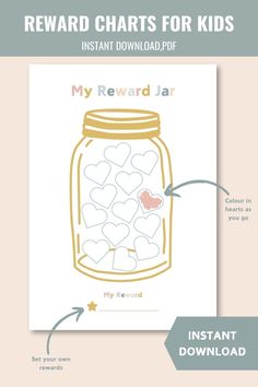 a printable reward chart for kids with hearts in a jar and the instructions to make it