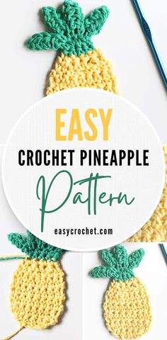 an easy crochet pineapple pattern with the text overlay that reads, easy crochet pineapple pattern