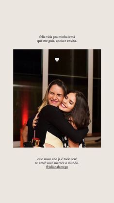 two women hugging each other in front of a window with the caption that reads,