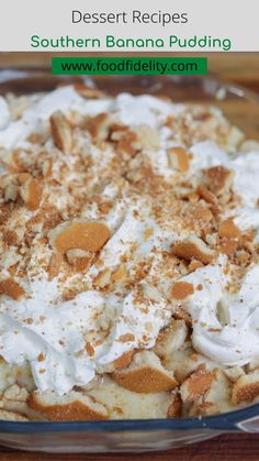 dessert recipe southern banana pudding with whipped cream and toasted almonds in a glass dish