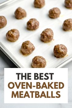 The Best Oven-Baked Meatballs