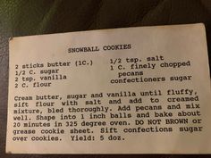 The best snowball cookie recipe! Be sure not to let them get brown! Newspaper Recipes, Old Newspaper Recipes, Wartime Cookies, Poor Mans Cookies From 1930, Vintage Oatmeal Cookie Recipe, Magic Peanut Butter Cookies 1984, Snowball Cookie Recipe, Snowball Cookies, Cookie Time