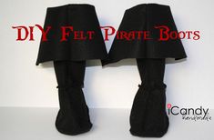 two black boots with red writing on them and the words diy felt pirate boots