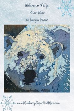 Polar bear watercolor batik painting on white unryu paper. Resist Painting, Paper Mulberry, Lokta Paper, Wax Resist, Mulberry Paper, Have You Tried, Rice Paper, Watercolour Painting, You Tried