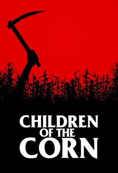 Books Vs Movies, Children Of The Corn, 1984 Movie, Indie Films, 80s Horror, Best Horror Movies, Horror Posters, Horror Movie Art, Classic Horror Movies