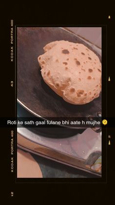 an image of food being cooked on a pan with the caption'roti ke sath gat tutane bhi atate ate h mujjehn mijime '