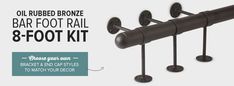 the bar foot rail 8 - foot kit is shown with instructions for how to install it