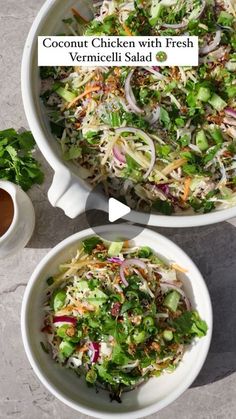 two white bowls filled with salad next to each other on top of a table and the words coconut chicken with fresh vermicelli salad