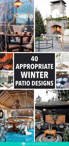 the cover of 40 appropriate winter patio designs, including an outdoor fireplace and seating area