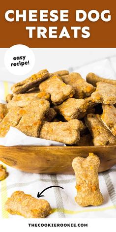 a bowl full of dog treats with the words cheese dog treats in front of it