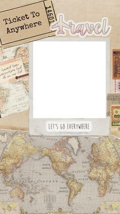 an old world map with travel stickers on it and the words ticket to anywhere