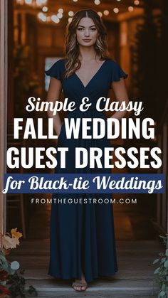 a woman in a blue dress with the words simple and easy fall wedding guest dresses for black