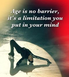 a person laying on the ground in front of a red and yellow background with a quote about age is no barrier, it's a imitationion you put in your mind