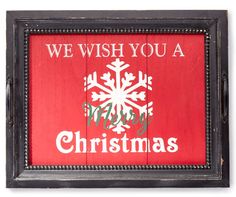 we wish you a merry christmas framed sign