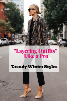 Layering Outfits Like a Pro: Trendy Winter Styles