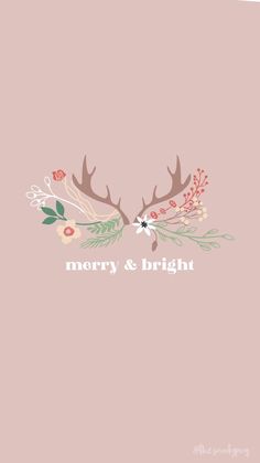 two antlers with flowers and leaves on them, the words merry and bright written in white