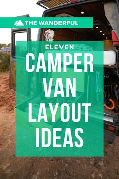 a camper van with the words, the wanderful eleven clever camping van layout ideas