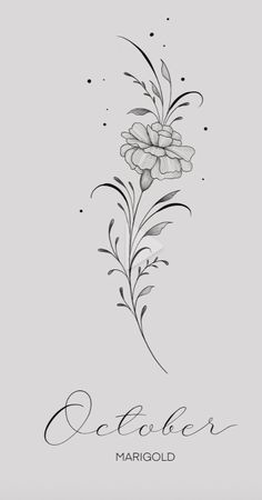 a black and white drawing of flowers with the word october written on it in cursive writing