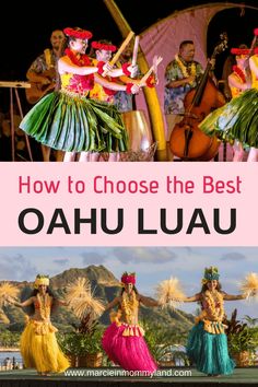 hawaiian dancers with text overlay reading how to choose the best oahuu luau