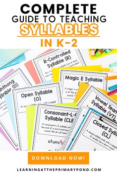 the complete guide to teaching syllabies in k - 2 with text overlay