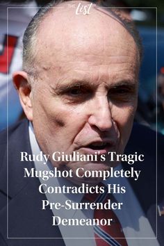 a close up of a person wearing a suit and tie with the words, rudd gulian's tragie mugshot completely contradicts his pre - sureender