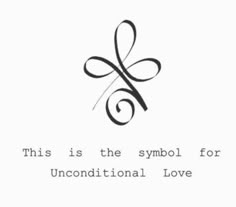 this is the symbol for unconditionalal love, written in cursive writing