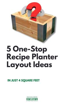 the cover of 5 one - stop recipe planter layout ideas in just 4 square feet