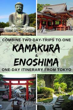 some pictures with the words, come two day trips to one samurai and enoshima