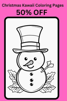 christmas kawaii coloring pages 50 % off with the image of a snowman wearing a top hat