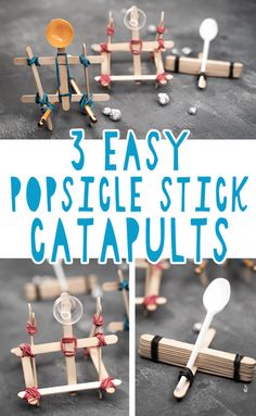 three easy popsicle stick catapults with text overlay that reads, 3 easy popsicle stick catsapults