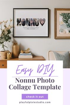 an easy diy nonnu photo collage for college students