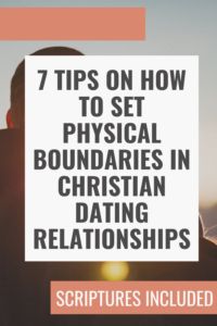 Christian Relationship Boundaries, Christian Dating Goals, Christian Date Ideas, Christian Courtship, Teen Relationships