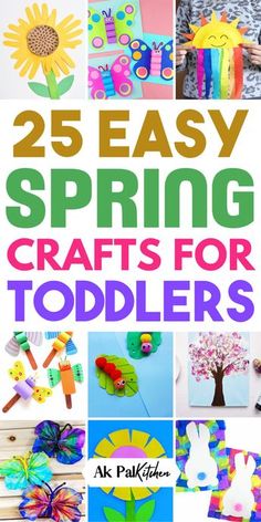 25 easy spring crafts for toddlers that are fun to do with the kids and adults