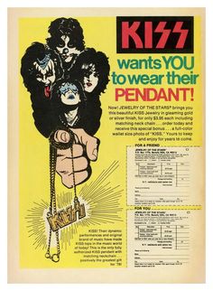 an advertisement for kiss's new album, wants you to wear their pendant