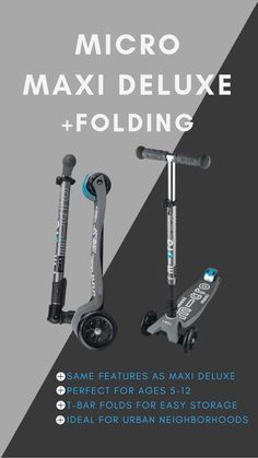 two scooters with the words micro maximus deluxe and folding