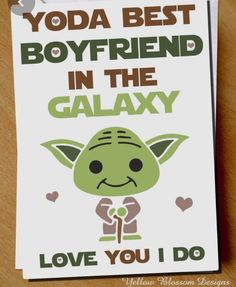 yoda best boyfriend in the galaxy love you i do greeting card with star wars quote