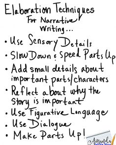 a handwritten note with writing on it that says elaboration techniques for narrative writing