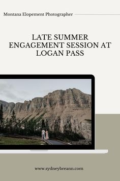 the front cover of an engagement session at locan pass, with mountains in the background