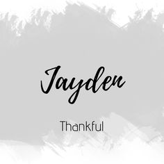 the word jayden is written in black ink on a white background with brush strokes